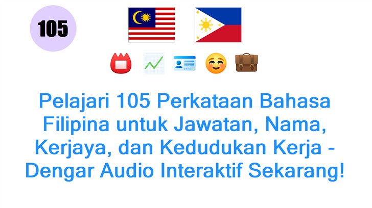 Pelajari 105 Perkataan Bahasa Filipina untuk Jawatan, Nama, Kerjaya, dan Kedudukan Kerja - Dengar Audio Interaktif Sekarang!